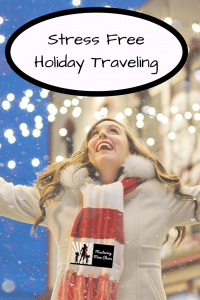 Stress Free Holiday Traveling