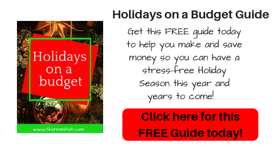 Christmas tree with text over Holidays on a budget get this free guide to help you make and save money so you can have a stress-free holiday season this year and for years to come! Click here for your free guide to Holidays on a budget