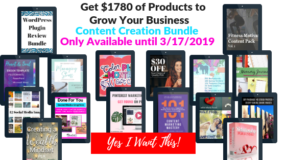 Get $1780 of Products to grow your business with the content Creation Bundle only available until 3/17/2019